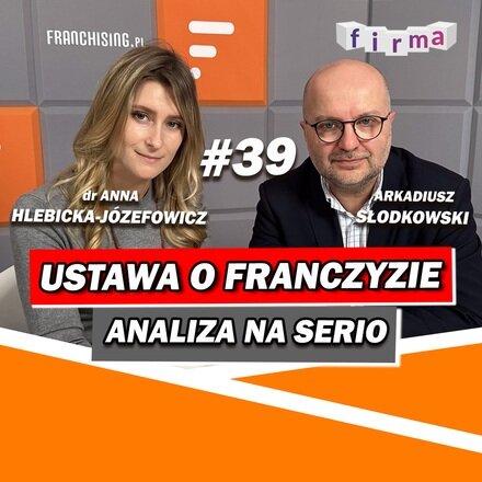 Co naprawdę jest w ustawie o franczyzie?